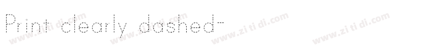Print clearly dashed字体转换